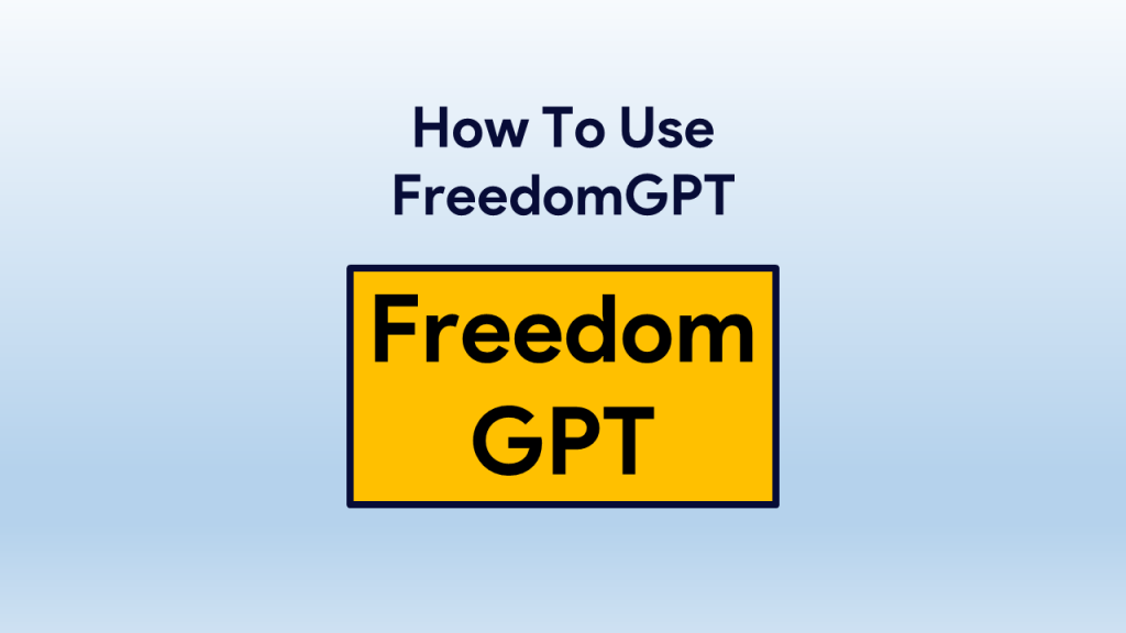 Unleashing the Potential of FreedomGPT Bot: Your Ultimate Writing Companion
